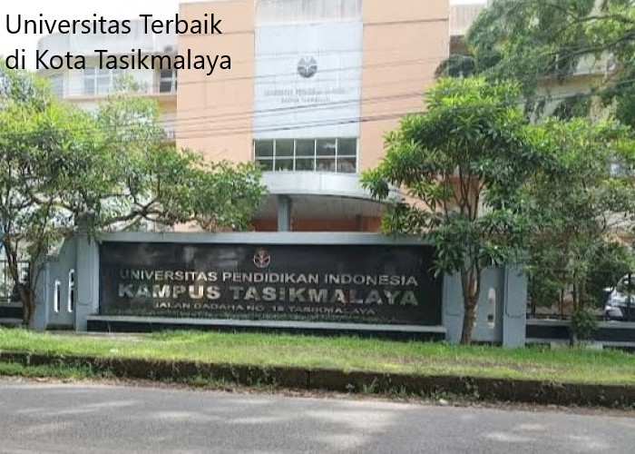 Lima Deretan Universitas Terbaik di Kota Tasikmalaya Terbaru 2023