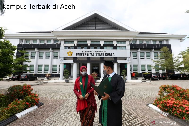 3 Informasi Kampus Terbaik di Aceh Lengkap dengan Jurusannya